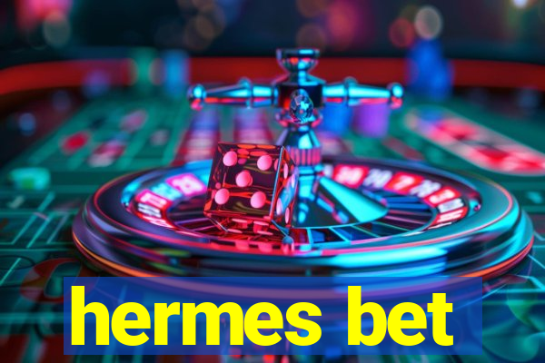 hermes bet